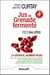 Jus de grenade fermenté - la grenade, aliment-plus !