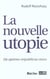 La nouvelle utopie - de optimo reipublicae statu
