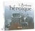 Ardenne héroïque édition enrichie
