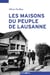 Les Maisons du peuple de Lausanne (1899-1945) : Deux destinées contrastées