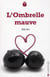 L'ombrelle mauve
