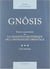Gnôsis Tome 3 : étude et commentaires sur la tradition ésotérique de l'orthodoxie orientale