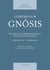 Lumières sur gnôsis : Recueil de correspondance et de textes inédits