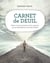 Carnet de deuil - mieux vivre les pertes et les ruptures par la méthode du journal créatif