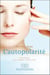 L'autopolarité - guide pratique pour équilibrer l'énergie vitale