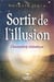 Sortir de l'illusion - channeling initiatique