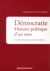 Démocratie - histoire politique d'un mot aux Etats-Unis et en France