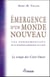Émergence d'un monde nouveau