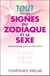 Tout sur les signes du zodiaque et le sexe - l'astrologie sous la couette
