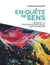 En-quête de sens - guide de la dynamique spirituelle contemporaine