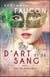 D'art et de sang t.2 - l'art du mensonge
