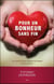 Pour un bonheur sans fin - des conseils sur l'amour et les relations d'une medium professionnelle