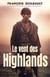Le vent des Highlands