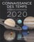 Connaissance des temps - éphémérides astronomiques (édition 2020)