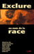 Exclure au nom de la race