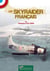 LES SKYRAIDER FRANCAIS.