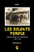 Les soldats perdus - prisonniers en indochine 1945-1954