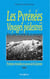 Les Pyrénées ou voyages pédestres Tome 2