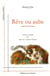 Rêve ou aube