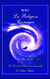 La religion cosmique Tome 1, 2 et 3 - la voix de l'harmonie universelle