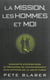 Les hommes, la mission et moi - concepts d'opérations et principes de commandement d'un officier de la Delta Force