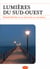 Lumières du sud-ouest - Roland Barthes et 50 écrivains se racontent
