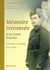 Mémoire retrouvée d'un jeune patriote - Landebaeron Flossenbourg (1917-1945)