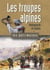 Les troupes alpines - montagnards et soldats