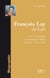 Francois Lay,Dit Lays : La Vie Tourmentee d'un Gascon a l'Opera