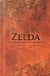 Zelda - chronique d'une saga légendaire (2e édition)