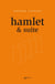 Hamlet & suite