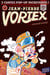 Les aventures de Jean-Pierre Vortex Tome 1