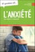 10 QUESTIONS SUR L'ANXIETE
