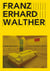 Franz erhard walther : l'autre conception de l'oeuvre