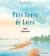 Pays sages de loire : contes et raconteries