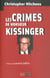 Les crimes de monsieur kissinger