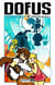 Dofus Tome 4 : chétif, fais-moi peur !