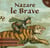 Nazare le brave