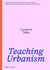 Teaching urbanism lucerne talks