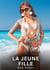 La Jeune Fille : Histoires Erotiques de Sexe Explicite Hard pour Adultes - Contes Interdites et Taboues