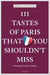 111 tastes of paris that you shouldn't miss
