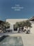 The mediterranean home - residential architecture and interiors with a southern touch