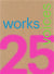 25 works, 25 voices