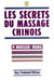 Les secrets des massages chinois