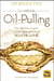 La méthode oil-pulling