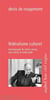 Fédéralisme culturel : Témoignages de Stefan Zweig, Paul Valéry et André Gide