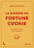 La sagesse du fortune cookie : Un souffle de magie pour chaque jour