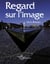 Regard sur l'image