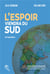 L'espoir viendra du sud : correspondance