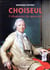 Choiseul, l'obsession du pouvoir